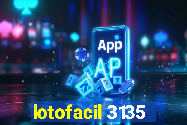 lotofacil 3135