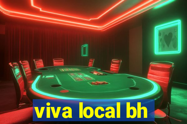 viva local bh