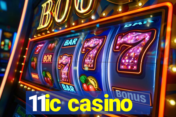 11ic casino