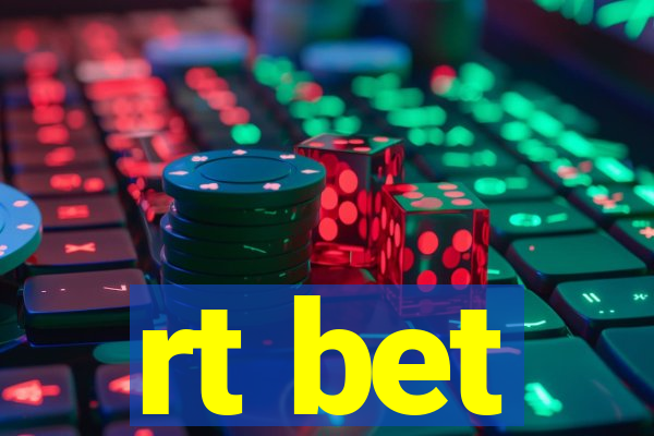 rt bet