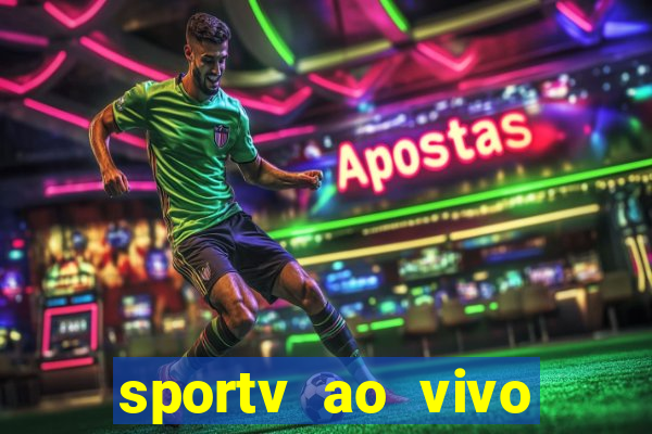 sportv ao vivo mega canais