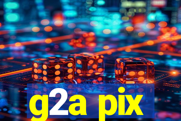 g2a pix