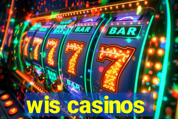 wis casinos