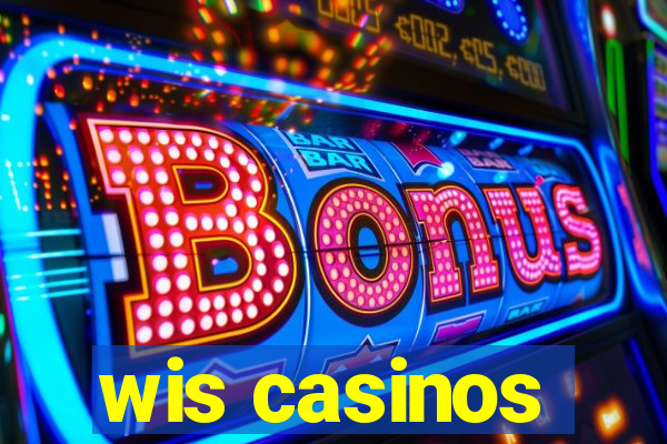 wis casinos