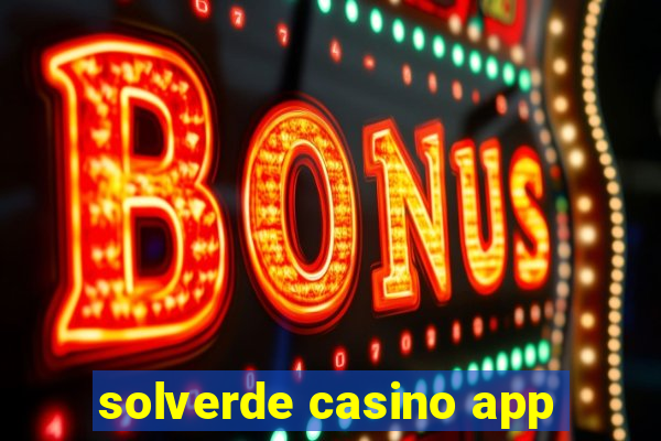 solverde casino app