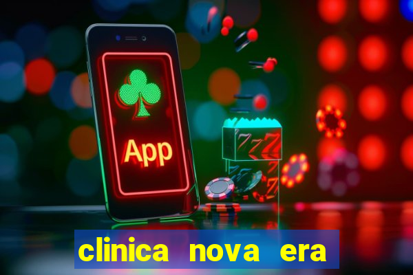 clinica nova era vila maria