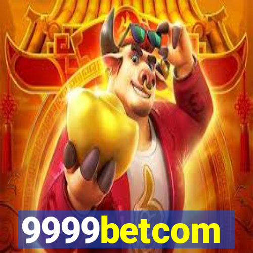 9999betcom