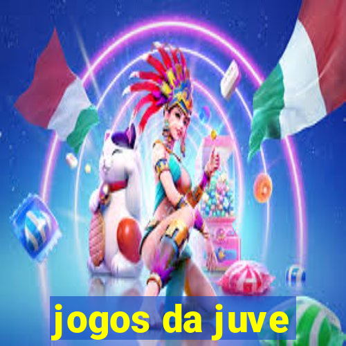 jogos da juve