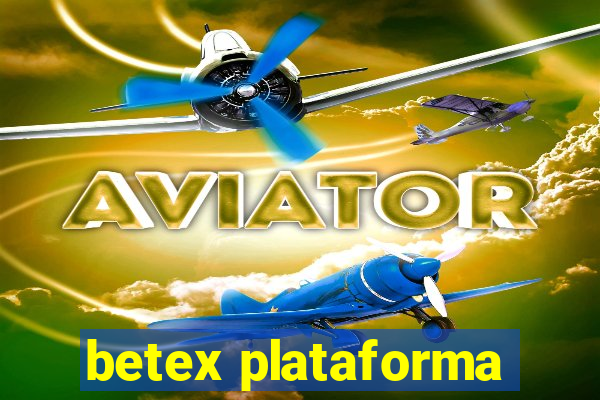 betex plataforma