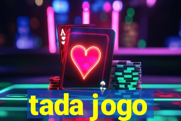 tada jogo