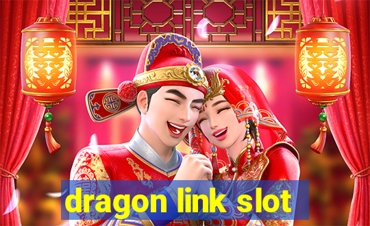 dragon link slot