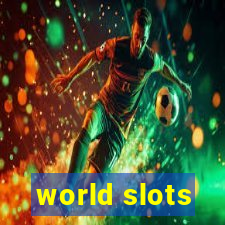 world slots