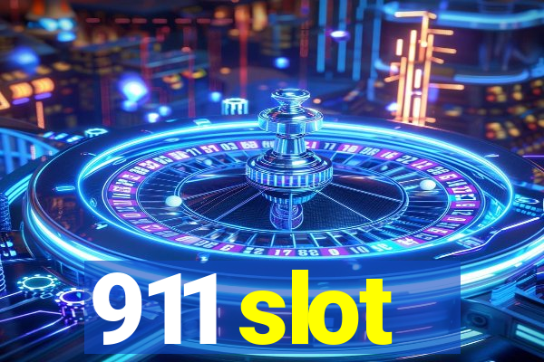 911 slot