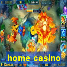 home casino