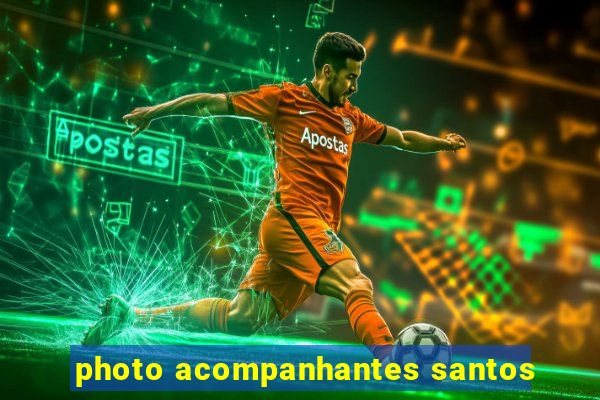 photo acompanhantes santos