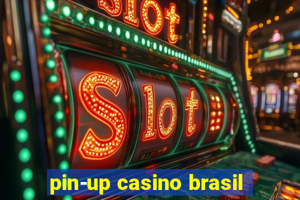 pin-up casino brasil