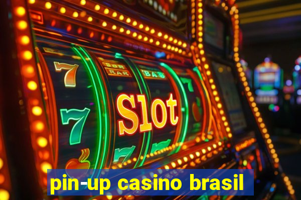 pin-up casino brasil