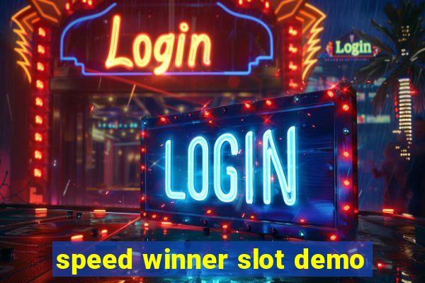 speed winner slot demo