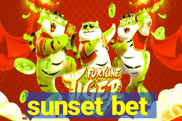 sunset bet