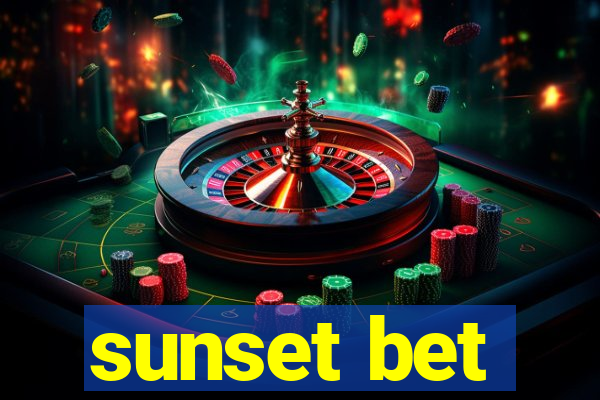 sunset bet