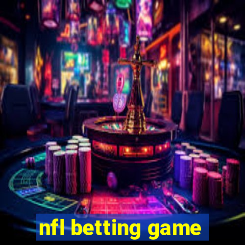 nfl betting game