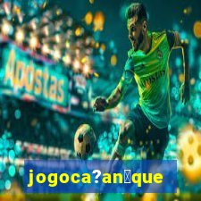 jogoca?an铆quel