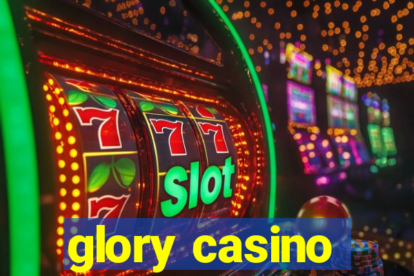 glory casino