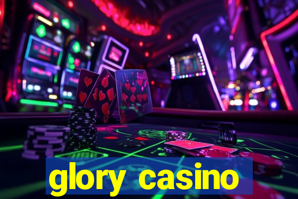 glory casino