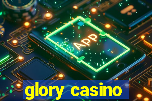 glory casino