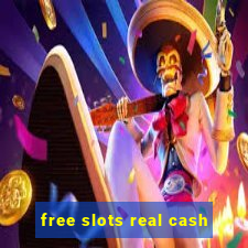 free slots real cash