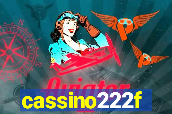 cassino222f