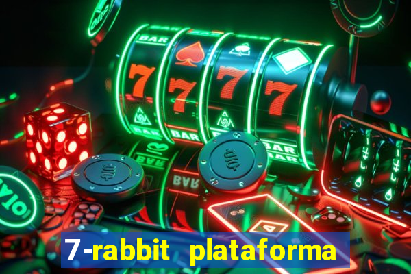 7-rabbit plataforma 