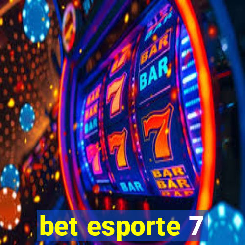 bet esporte 7