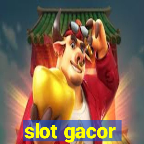 slot gacor