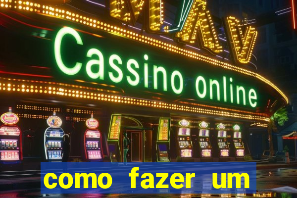 como fazer um masturbador cazeiro