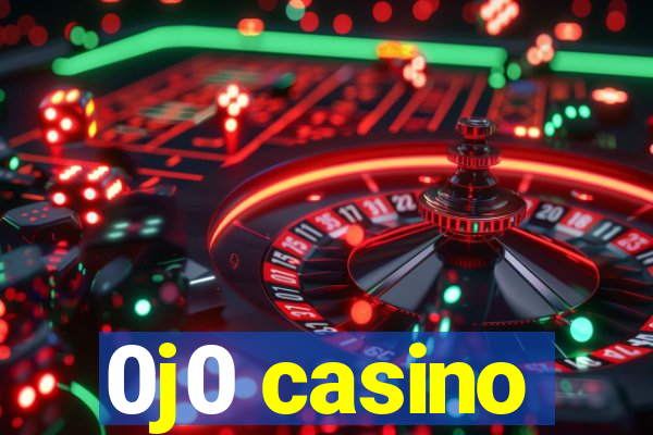 0j0 casino