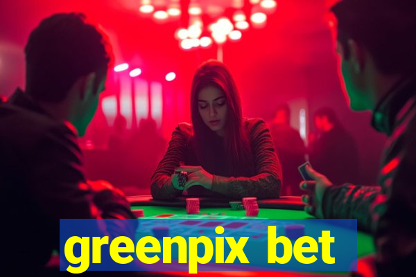 greenpix bet