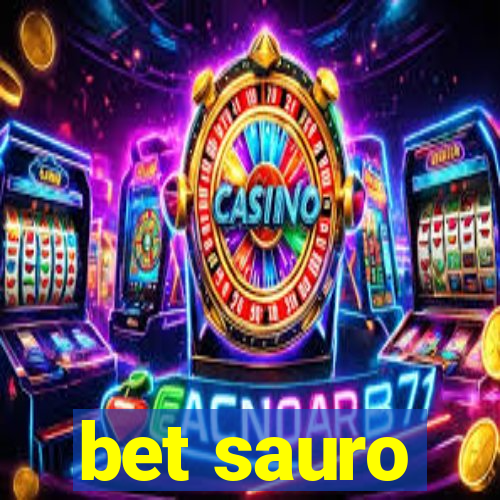 bet sauro