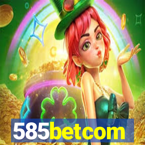 585betcom