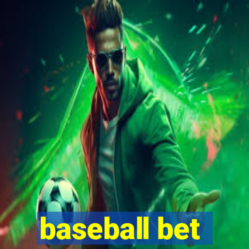 baseball bet