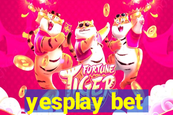 yesplay bet