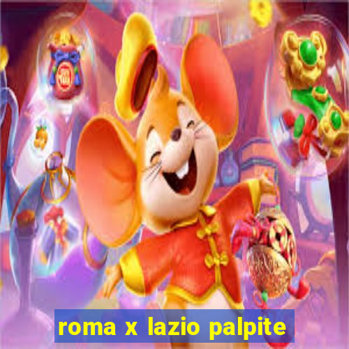 roma x lazio palpite