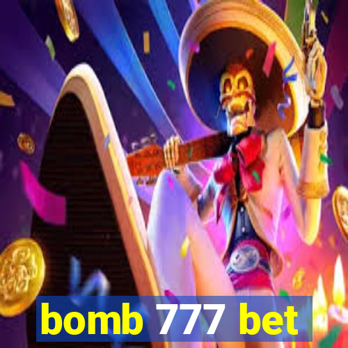 bomb 777 bet