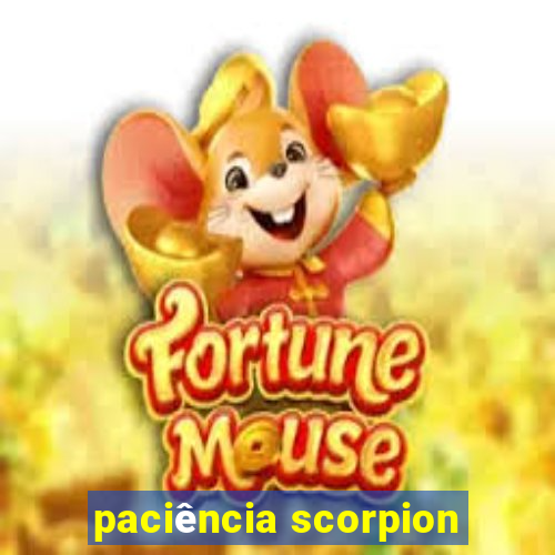 paciência scorpion