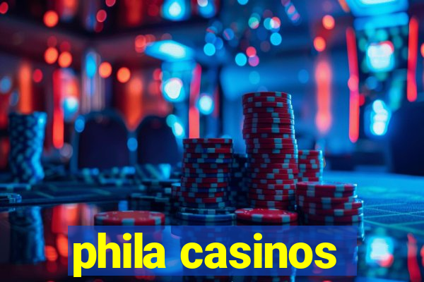 phila casinos