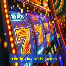 free to play slots games