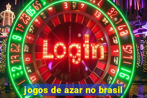 jogos de azar no brasil