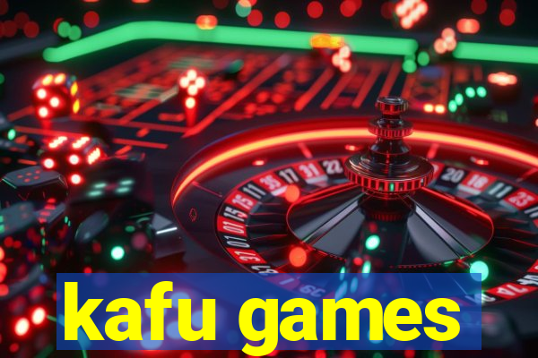 kafu games