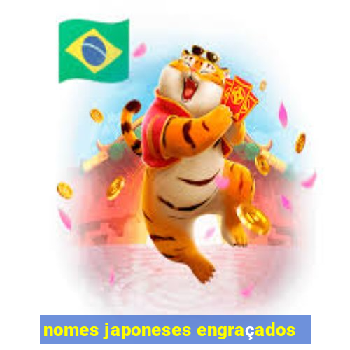 nomes japoneses engraçados