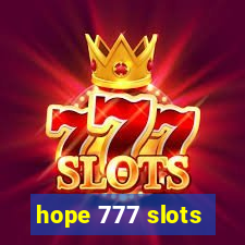 hope 777 slots